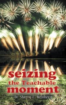 Seizing the Teachable Moment