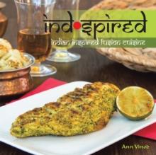 Indspired : Indian Inspired Fusion Cuisine