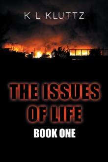 The Issues of Life : Book One