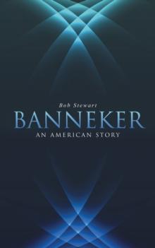 Banneker : An American Story