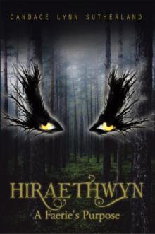 Hiraethwyn : A Faerie's Purpose