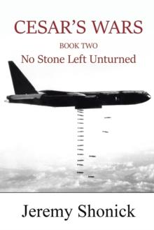 Cesar's Wars : Book Two No Stone Left Unturned