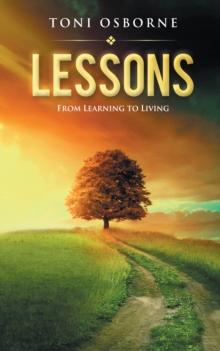 Lessons : From Learning to Living