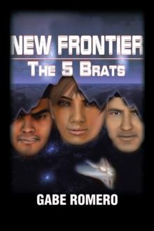 New Frontier : The Five Brats