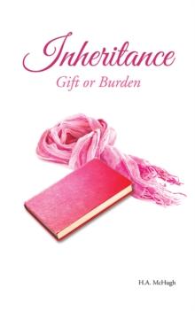 Inheritance : Gift or Burden