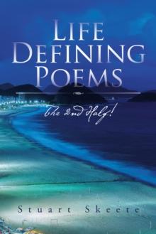 Life Defining Poems : The 2Nd Half!