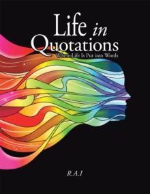 Life in Quotations : Where Life Is Put into Words