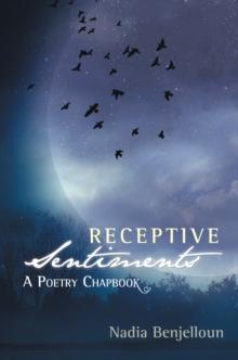 Receptive Sentiments : A Poetry Chapbook