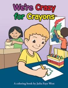 We'Re Crazy for Crayons