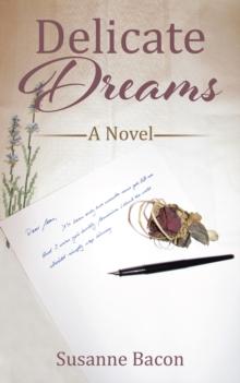 Delicate Dreams : A Novel