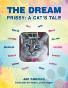 The Dream : Prissy: a Cat's Tale