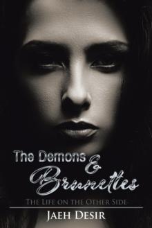 The Demons & Brunettes : The Life on the Other Side