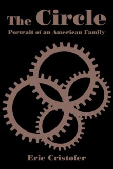 The Circle : Portrait of an American Family