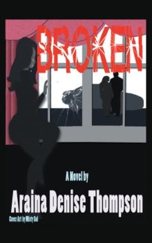 Broken : A Novel