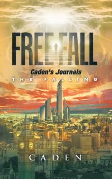 Free Fall : Caden'S Journals