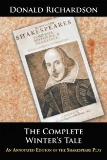 The Complete Winter'S Tale : An Annotated Edition of the Shakespeare Play