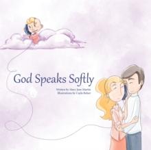 God Speaks Softly