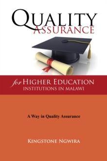 Quality Assurance for Higher Education Institutions in Malawi