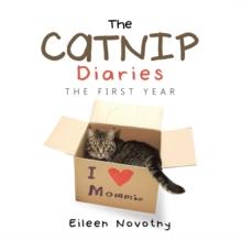 The Catnip Diaries : The First Year