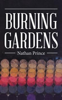 Burning Gardens