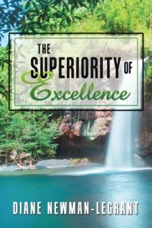 The Superiority of Excellence