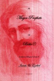 The Major Prophets of the Bible : In Metered Rhyme, Volume 5