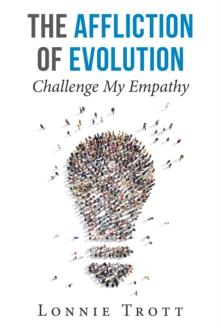 The Affliction of Evolution : Challenge My Empathy