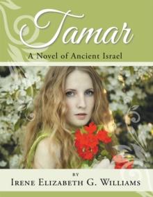 Tamar : A Novel of Ancient Israel