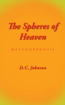 The Spheres of Heaven : Metamorphosis