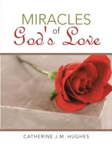 Miracles of God's Love