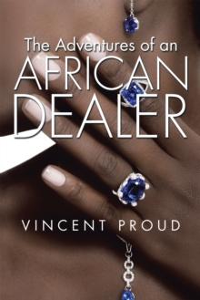 The Adventures of an African Dealer