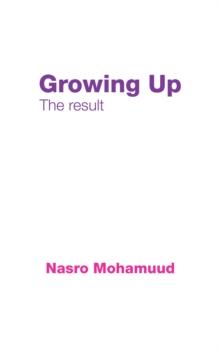 Growing Up : The Result