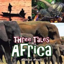 Three Tales from Africa