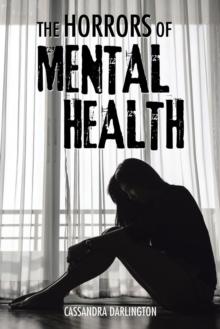 The Horrors of Mental Health