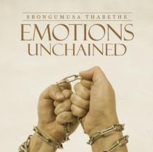 Emotions Unchained