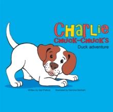 Charlie Chuck-Chuck'S : Duck Adventure