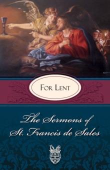 The Sermons of St. Francis De Sales