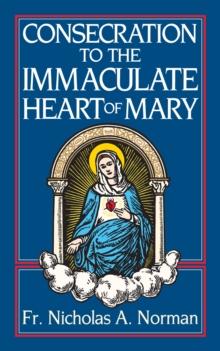 Consecration to the Immaculate Heart of Mary