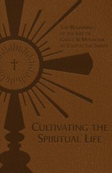 Cultivating the Spiritual Life