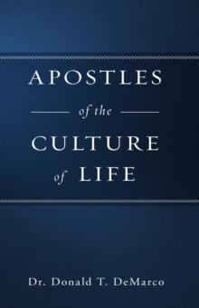 Apostles of the Culture of Life