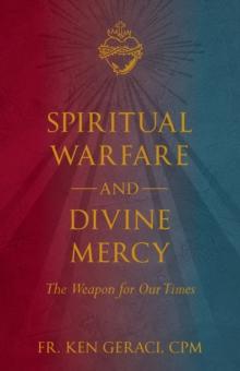 Spiritual Warfare and Divine Mercy