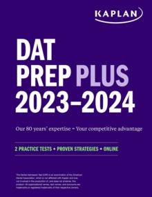 DAT Prep Plus 2023-2024 : 2 Practice Tests + Proven Strategies + Online