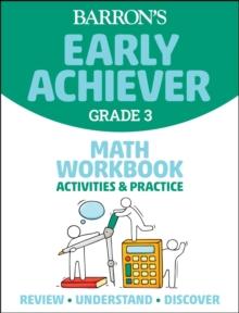 Barron's Early Achiever: Grade 3 Math Workbook Activities & Practice