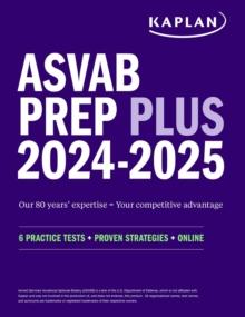 ASVAB Prep Plus 2024-2025:  6 Practice Tests + Proven Strategies + Online + Video