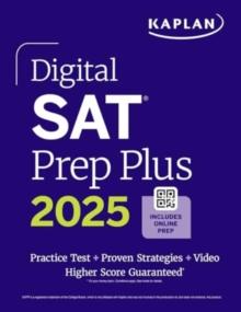 Digital SAT Prep Plus 2025: Prep Book, 1 Full Length Practice Test, 700+ Practice Questions