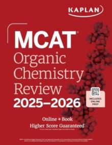 MCAT Organic Chemistry Review 2025-2026 : Online + Book