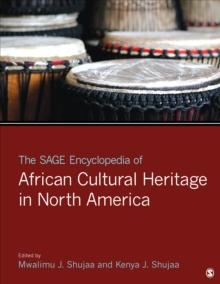 The SAGE Encyclopedia of African Cultural Heritage in North America