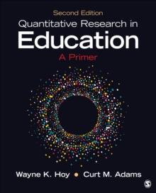 Quantitative Research in Education : A Primer