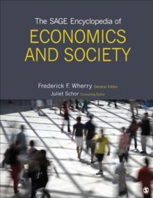 The SAGE Encyclopedia of Economics and Society