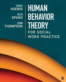 Human Behavior Theory for Social Work Practice